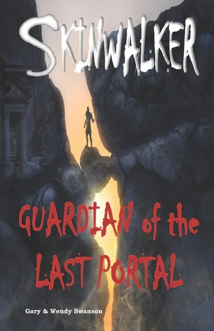Skinwalker: Guardian of the Last Portal - Paperback