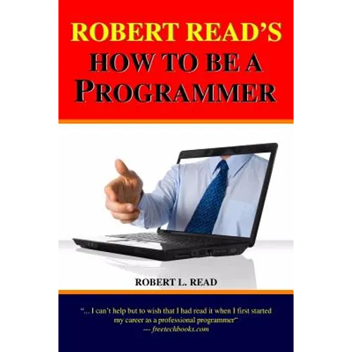 Robert Read's How To Be A Programmer - Paperback