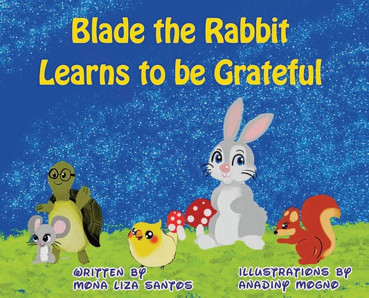 Blade the Rabbit Learns to be Grateful - Hardcover