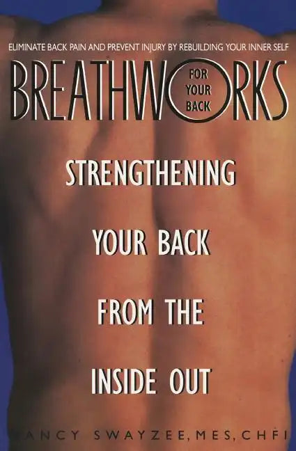 Breathworks for Your Bac - Paperback