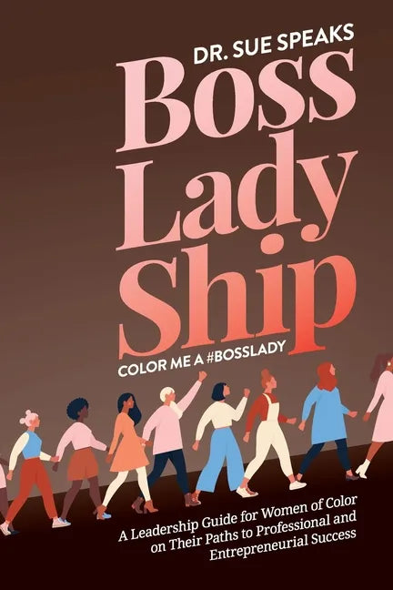 BossLadyShip: Color Me a #BossLady - Paperback