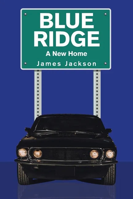 Blue Ridge: A New Home - Paperback