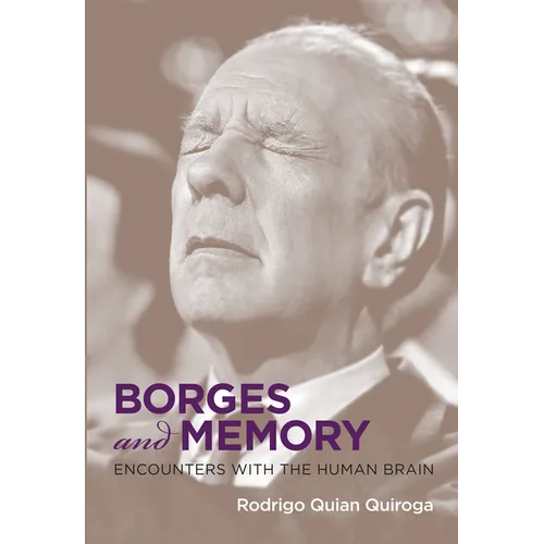 Borges and Memory: Encounters with the Human Brain - Paperback