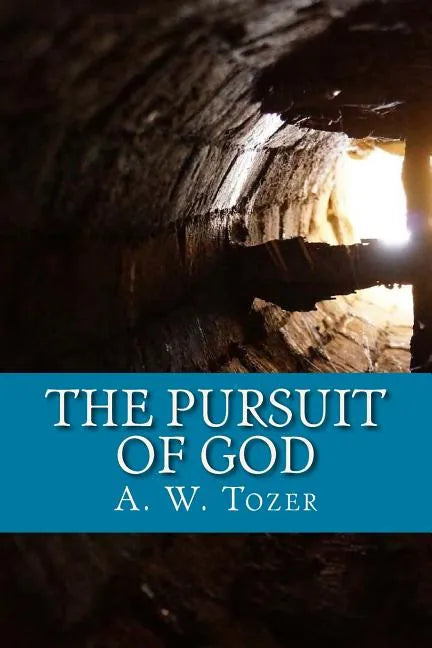 The Pursuit of God - Paperback