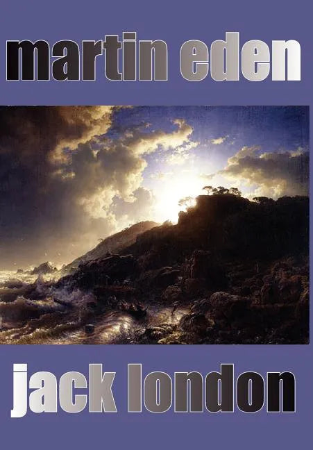 Martin Eden - Hardcover