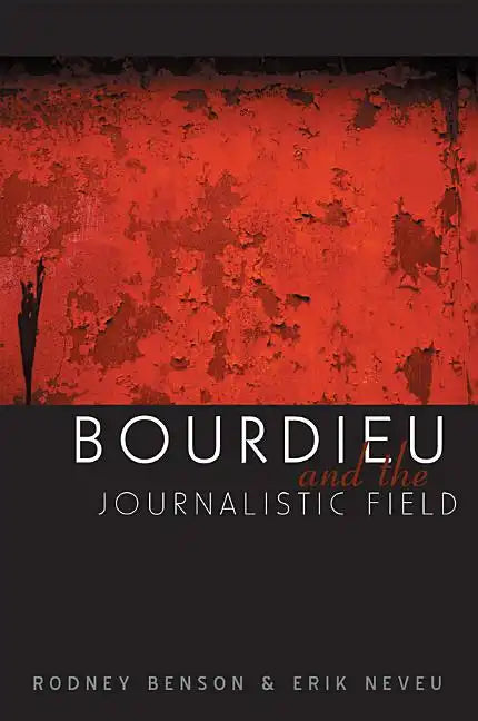 Bourdieu and the Journalistic Field - Paperback