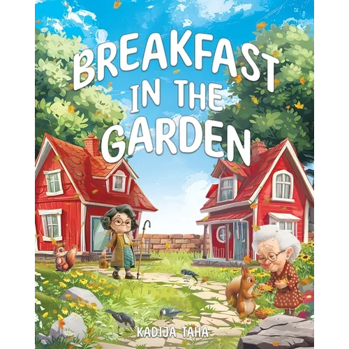 Breakfast in the Garden - Paperback
