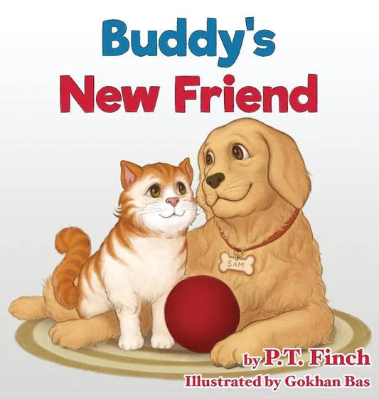 Buddy's New Friend: A Children's Picture Book Teaching Compassion for Animals - Hardcover