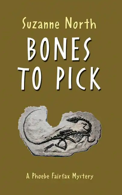 Bones to Pick: A Phoebe Fairfax Mystery - Paperback