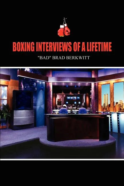 Boxing Interviews of a Lifetime - Paperback