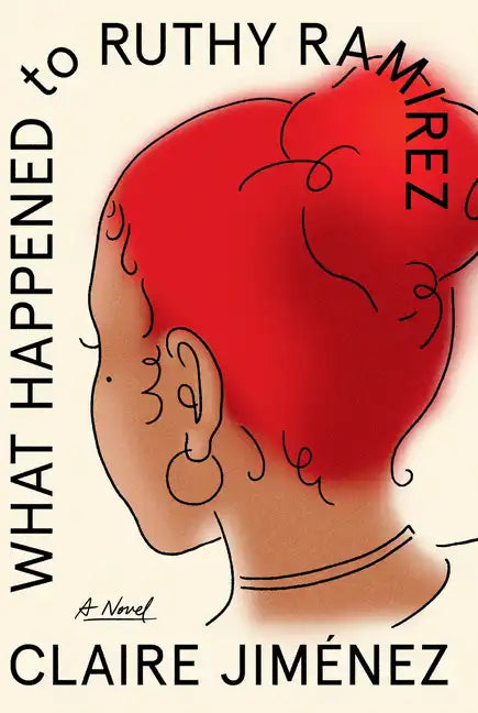 What Happened to Ruthy Ramirez - Library Binding