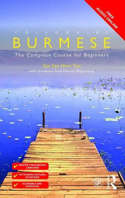 Colloquial Burmese: The Complete Course for Beginners - Paperback