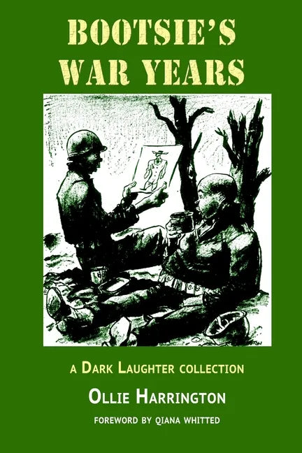 Bootsie's War Years: a Dark Laughter collection - Paperback