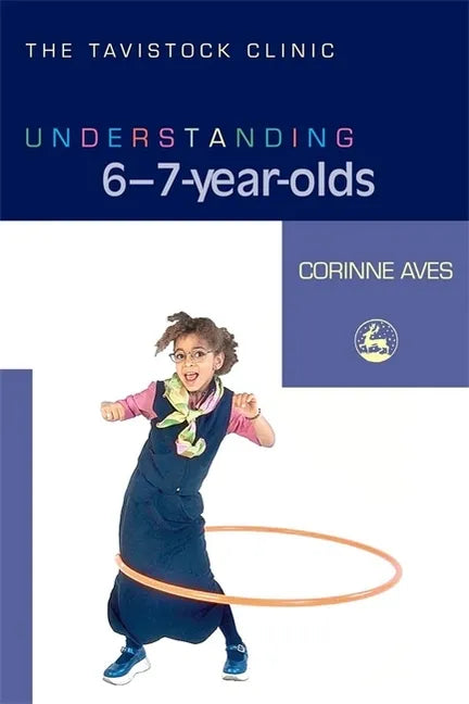 Understanding 6-7-Year-Olds - Paperback