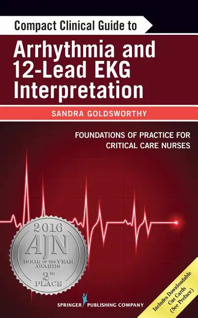 Compact Clinical Guide to Arrhythmia and 12-Lead EKG Interpretation - Paperback