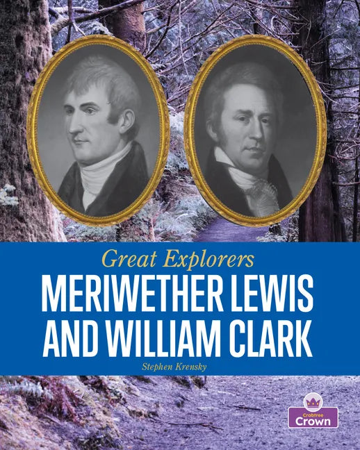Meriwether Lewis and William Clark - Paperback