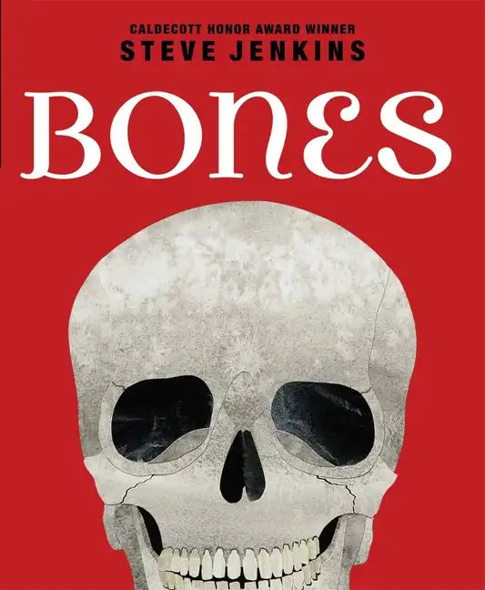 Bones: Skeletons and How They Work - Hardcover
