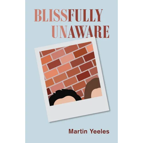 Blissfully Unaware - Paperback