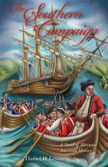 The Southern Campaign: A Novel of Alternate American History - Paperback