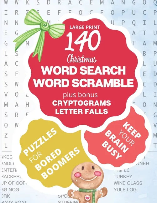 Bored Boomers 140 Large Print Word Search, Word Scramble, Cryptograms, Letter Fall Puzzles (Christmas Edition) - Paperback