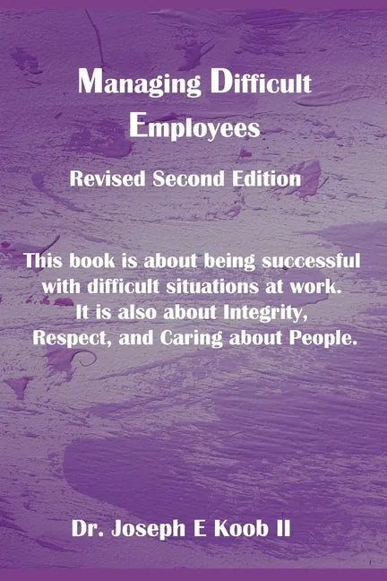 Managing Difficult Employees - Paperback