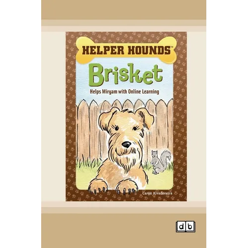 Brisket Helps Miryam with Online Learning [Dyslexia Friendly Edition] - Paperback