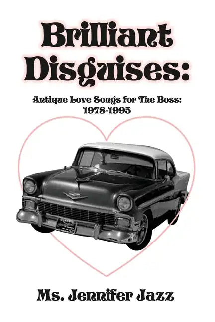 Brilliant Disguises: Antique Love Songs for The Boss: 1978-1995 - Paperback