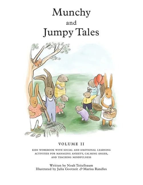 Munchy and Jumpy Tales Volume 2: Stories and Games for Children Age 5-8 Kids Workbook with Social and Emotional Learning Activities for Managing Anxie - Paperback