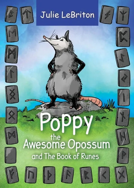 Poppy the Awesome Opossum and The Book of Runes - Paperback