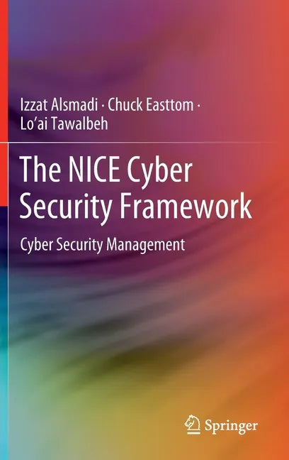 The Nice Cyber Security Framework: Cyber Security Management - Hardcover
