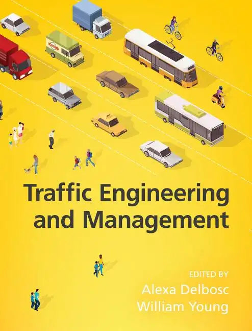 Traffic Engineering and Management, 7th Edition - Hardcover