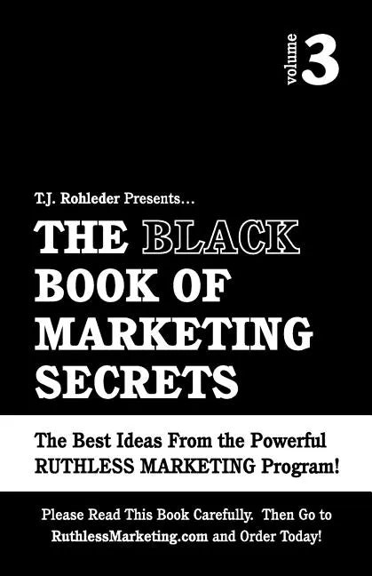 The Black Book of Marketing Secrets, Vol. 3 - Paperback