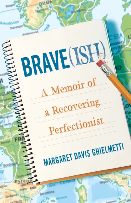 Brave(ish): A Memoir of a Recovering Perfectionist - Paperback