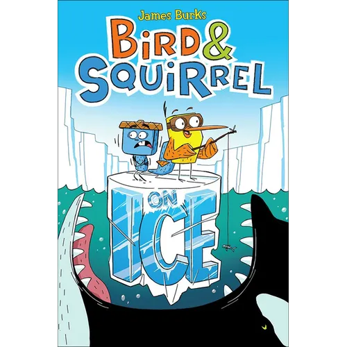 Bird & Squirrel on Ice - Hardcover
