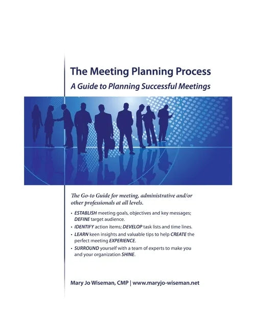 The Meeting Planning Process: A Guide to Planning Successful Meetings - Paperback
