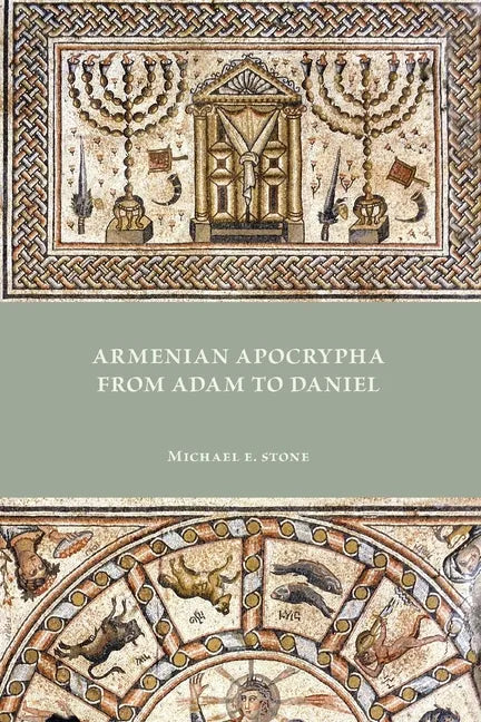 Armenian Apocrypha from Adam to Daniel - Paperback