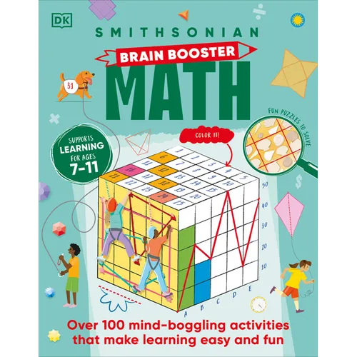 Brain Boost Math: Explore the Magic of Numbers with Over 100 Great Activities and Puzzles - Paperback