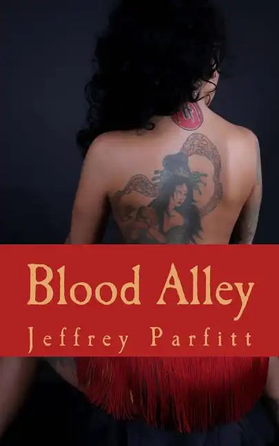 Blood Alley: Where blood runs cold - Paperback