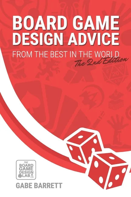 Board Game Design Advice: From the Best in the World - Paperback