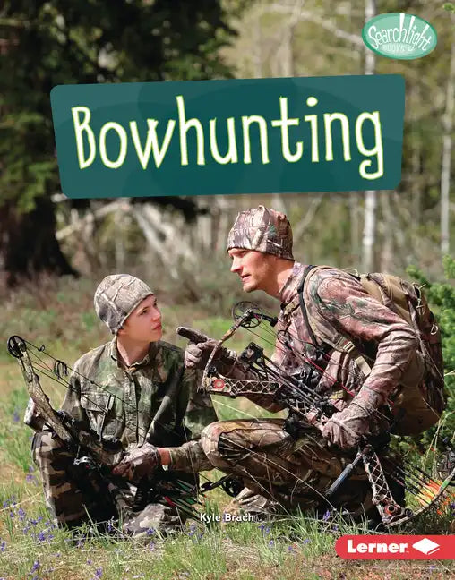 Bowhunting - Library Binding