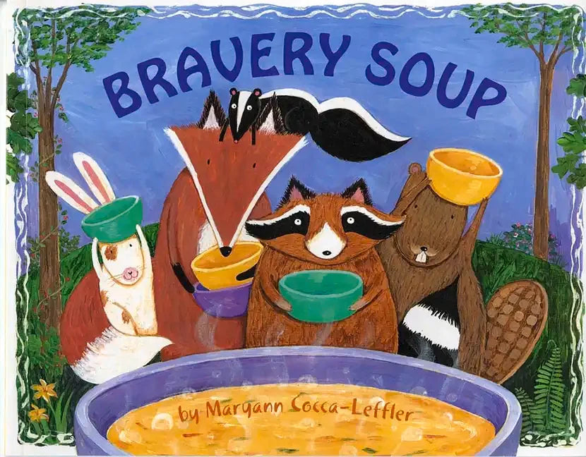 Bravery Soup - Paperback