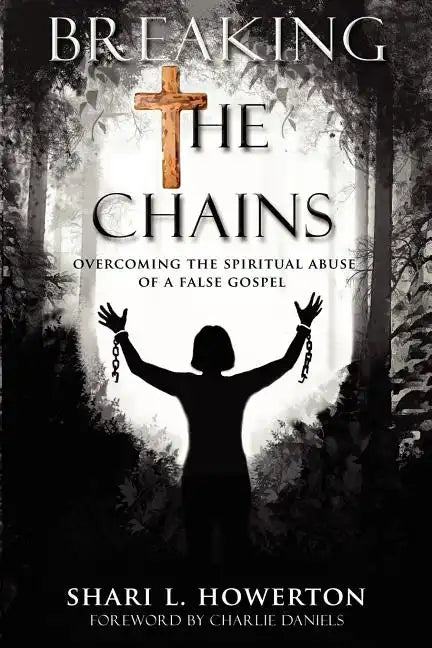 Breaking the Chains - Paperback