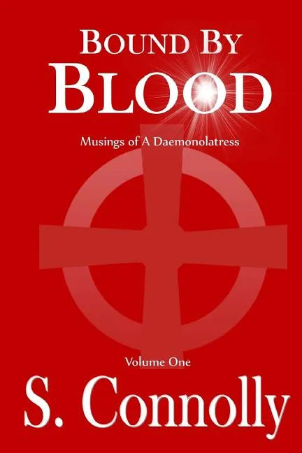 Bound by Blood: Musings of a Daemonolatress - Paperback