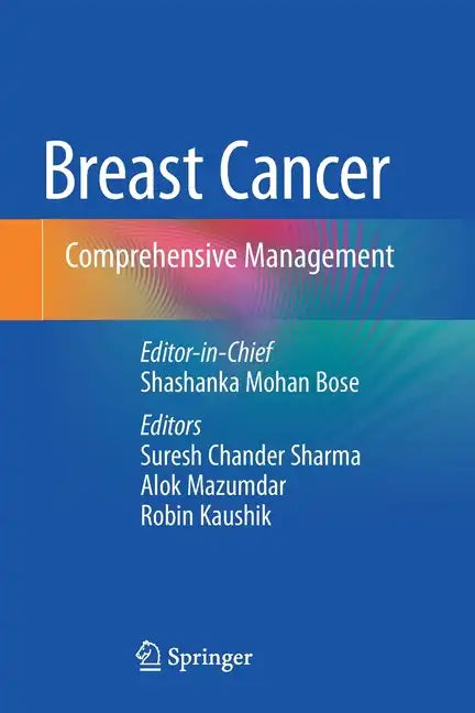 Breast Cancer: Comprehensive Management - Paperback