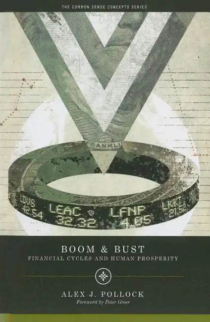 Boom and Bust: Financial Cycles and Human Prosperity - Paperback