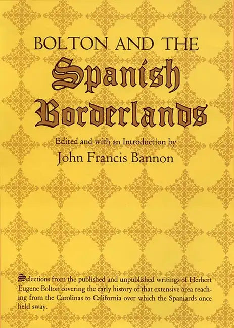 Bolton and the Spanish Borderlands - Paperback