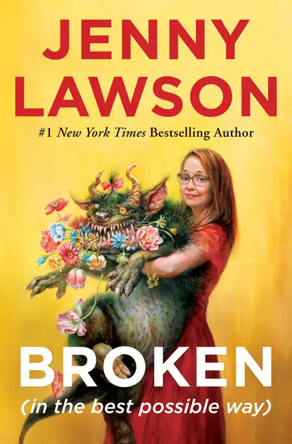 Broken (in the Best Possible Way) - Hardcover