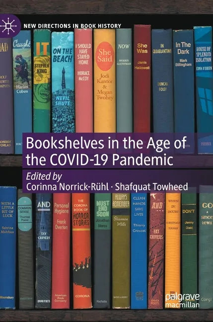 Bookshelves in the Age of the Covid-19 Pandemic - Hardcover