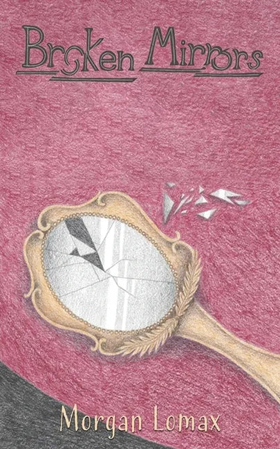 Broken Mirrors - Paperback