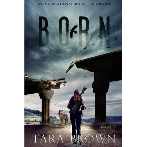 Born: A Post-Apocalyptic Survival Thriller - Paperback